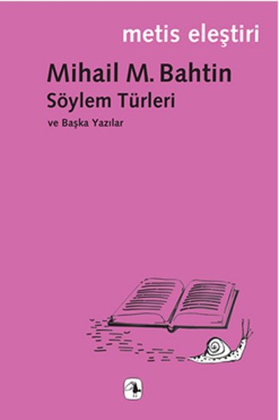 Söylem Türleri ve Başka Yazılar