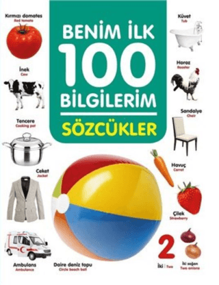 Sözcükler - Benim İlk 100 Bilgilerim (Ciltli)