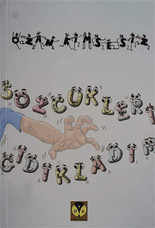 Sözcükleri Gıdıkladım