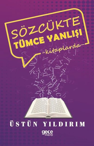 Sözcükte Tümce Yanlışı