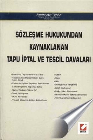 Sözleşme Hukukundan Kaynaklanan Tapu İptal ve Tescil Davaları (Ciltli)