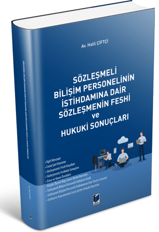 Sözleşmeli Bilişim Personelinin İstihdamına Dair Sözleşmenin Feshi ve Hukuki Sonuçları