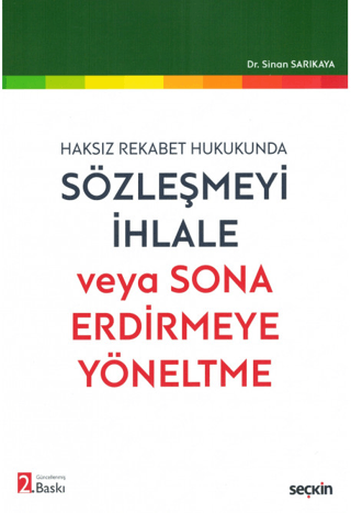 Sözleşmeyi İhlale veya Sona Erdirmeye Yöneltme