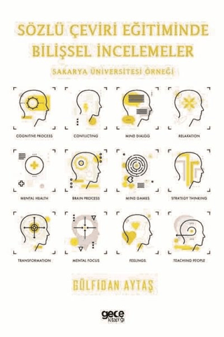 Sözlü Çeviri Eğitiminde Bilişsel İncelemeler