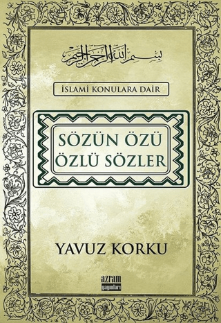 Sözün Özü Özlü Sözler (Ciltli)