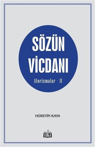 Sözün Vicdanı - Aforizmalar 2