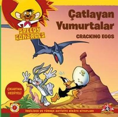 Speedy Gonzales-Çatlayan Yumurtalar