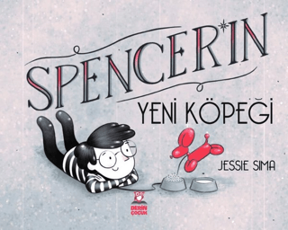 Spencer'ın Yeni Köpeği (Ciltli)