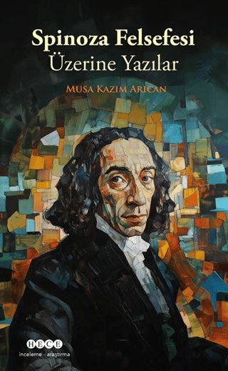 Spinoza Felsefesi Üzerine Yazılar