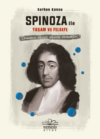 Spinoza ile Yaşam ve Felsefe (Ciltli)