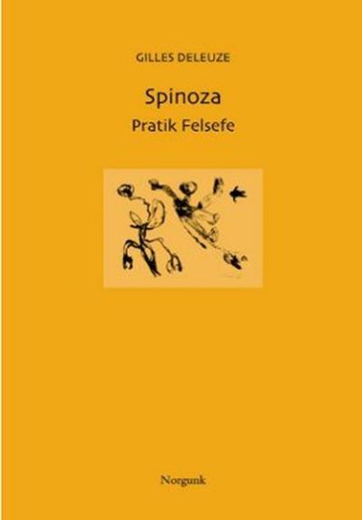 Spinoza - Pratik Felsefe Gilles Deleuze