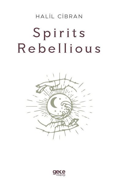 Spirits Rebellious Halil Cibran