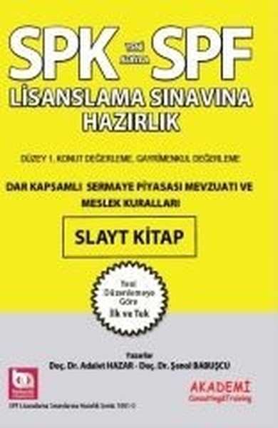 SPK Dar Kapsamlı Sermaye Piyasası Mevzuatı ve Meslek Kuralları Slayt Kitap
