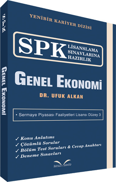 SPK Lisanslama Sınavlarına Hazırlık - Genel Ekonomi Ufuk Alkan
