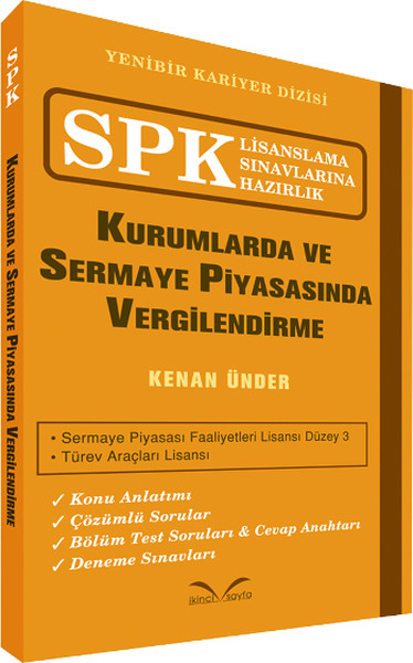 SPK Lisanslama Sınavlarına Hazırlık - Kurumlarda ve Sermaye Piyasasında Vergilendirme