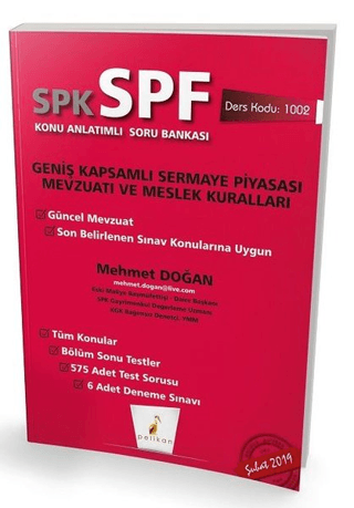 SPK - SPF Geniş Kapsamlı Sermaye Piyasası Mevzuatı ve Meslek Kuralları Konu Anlatımlı Soru Bankası