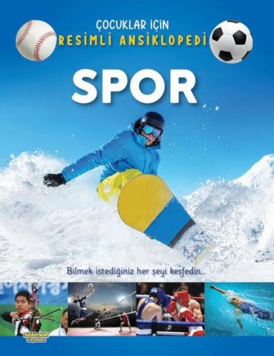 Spor - Çocuklar İçin Resimli Ansiklopedi