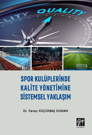 Spor Kulüplerinde Kalite Yönetimine Sistemsel Yaklaşım