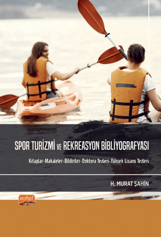 Spor Turizmi Ve Rekreasyon Bibliyografyası
