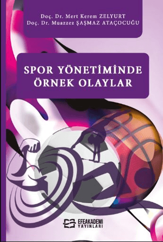 Spor Yönetiminde Örnek Olaylar