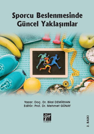 Sporcu Beslenmesinde Güncel Yaklaşımlar