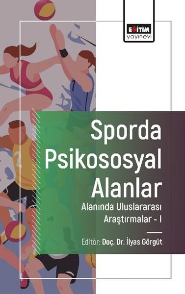 Sporda Psikososyal Alanlar Alanında Uluslararası Araştırmalar 1 Kolekt