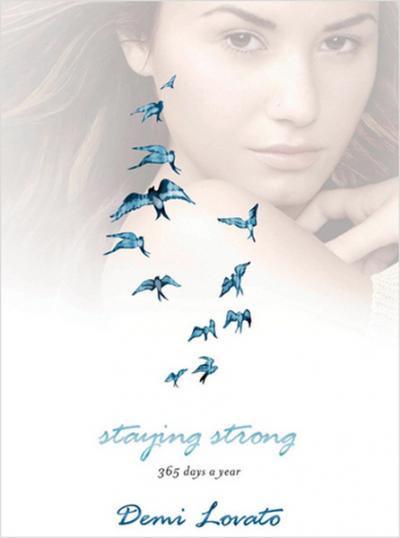 Staying Strong Demi Lovato
