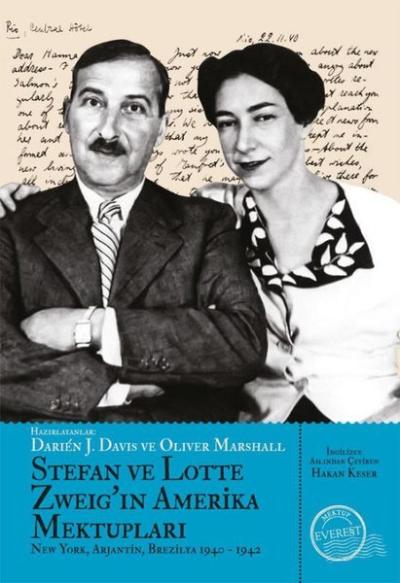 Stefan ve Lotte Zweig'ın Amerika Mektupları - New York Arjantin ve Brezilya 1940 - 1942