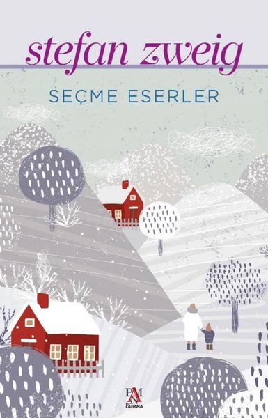 Stefan Zweig - Seçme Eserler
