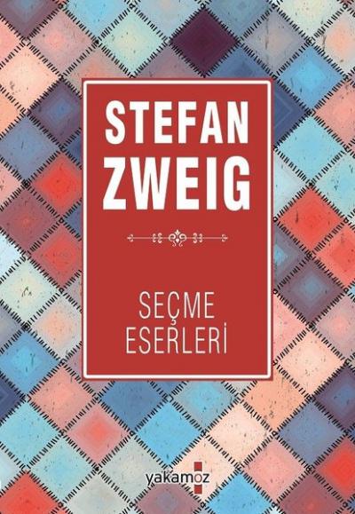 Stefan Zweig Seçme Eserleri Stefan Zweig