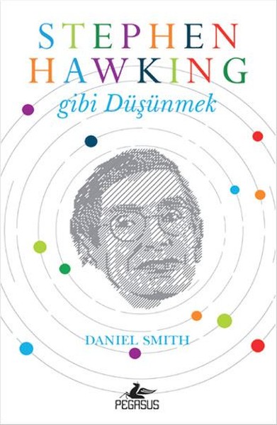 Stephen Hawking Gibi Düşünmek Daniel Smith