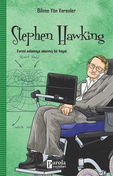 Stephen Hawking - Bilime Yön Verenler M. Murat Sezer