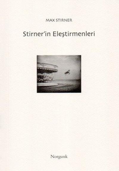 Stirner'in Eleştirmenleri Max Stirner