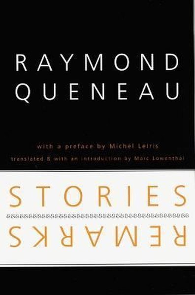Stories and Remarks Raymond Queneau