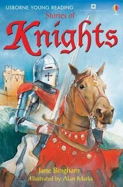 Stories of Knights (Young Reading (Series 1)) (3.1 Young Reading Serie