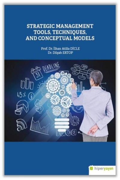 Strategic Management Tools Techniques and Conceptual Models