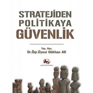 Stratejiden Politikaya Güvenlik