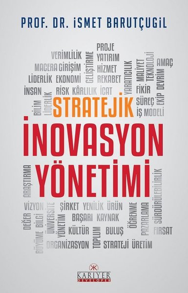 Stratejik İnovasyon Yönetimi İsmet Barutçugil