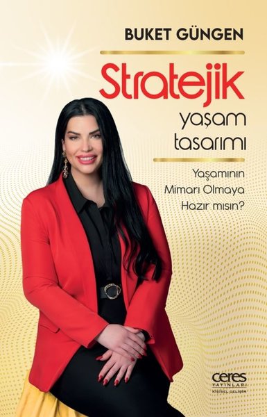 Stratejik Yaşam Tasarımı - Yaşamının Mimarı Olmaya Hazır mısın?