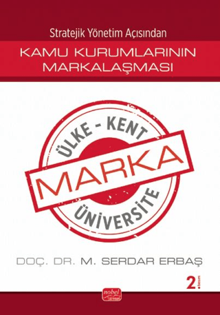 Stratejik Yönetim Açısından Kamu Kurumlarının Markalaşması