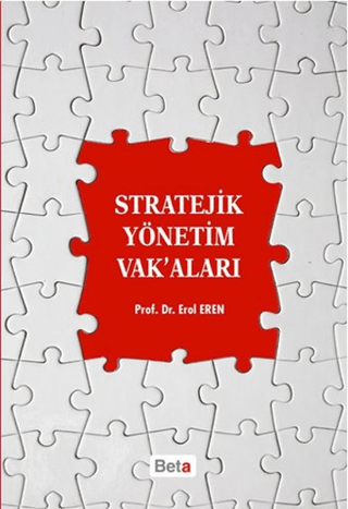 Stratejik Yönetim Vak’aları