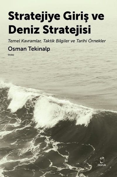 Stratejiye Giriş ve Deniz Stratejisi Osman Tekinalp
