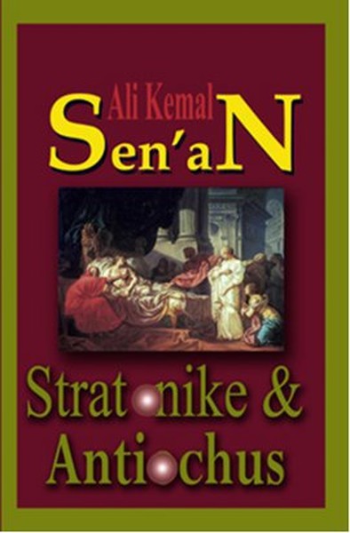 Stratonike & Antiochus Ali Kemal Senan