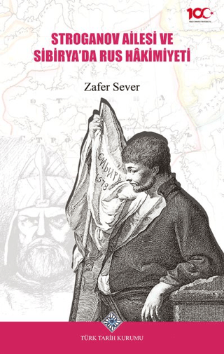 Stroganov Ailesi ve Sibirya'da Rus Hakimiyeti