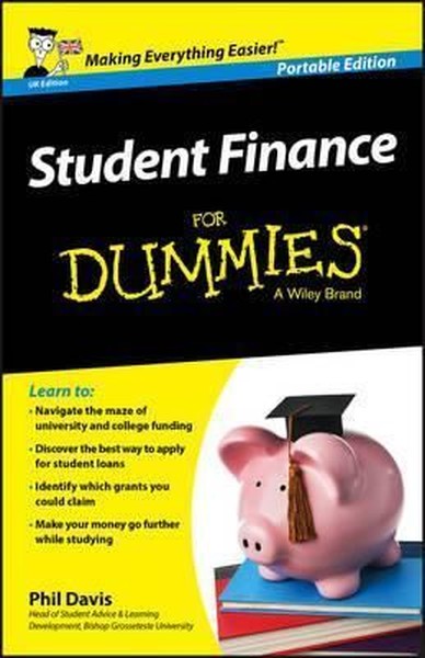 Student Finance For Dummies - UK UK Edition