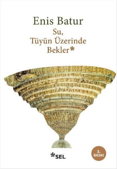 Su Tüyün Üzerinde Bekler %34 indirimli Enis Batur