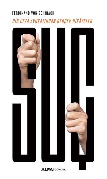 Suç-Bir Ceza Avukatından Gerçek Hikayeler