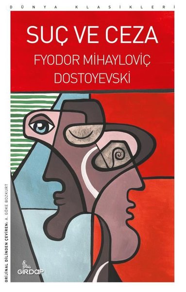Suç ve Ceza - Dünya Klasikleri Fyodor Mihayloviç Dostoyevski