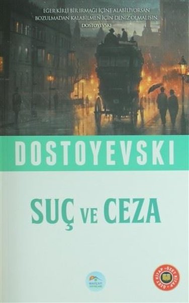 Suç ve Ceza (Özet Kitap) Fyodor Mihailoviç Dostoyevski