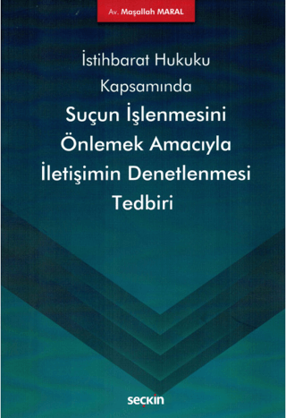 Suçun İşlenmesini Önlemek Amacıyla İletişimin Denetlenmesi Tedbiri